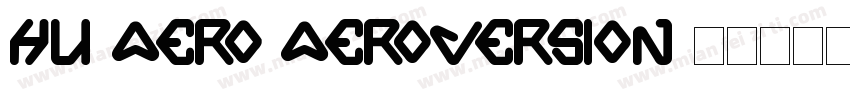 Hu-Aero AeroVersion字体转换